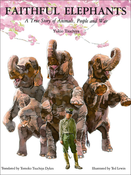 Title details for Faithful Elephants by Yukio Tsuchiya - Available